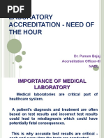 Laboratory Accreditation - Need of The Hour: Dr. Punam Bajaj Accreditation Officer-III Nabl