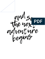 And Begins So Thenext: Adventure