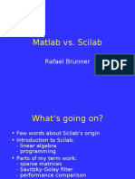 Matlab vs. Scilab: Rafael Brunner