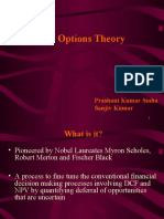 Real Options Theory: Prashant Kumar Sinha Sanjiv Kumar