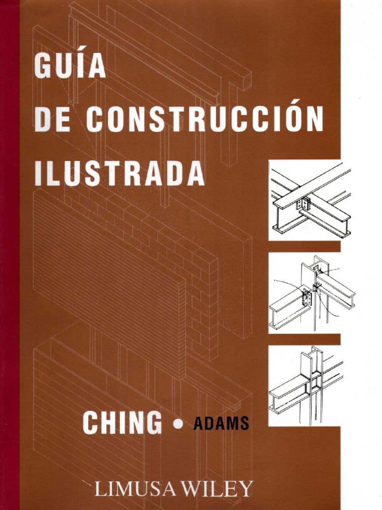 Guía de Construcción Ilustrada - Francis D. K. Ching PDF | PDF