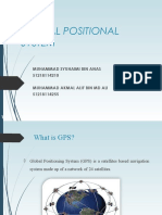 Global Positional System: Muhammad Syuhaimi Bin Anas 51218114210 Muhammad Akmal Alif Bin MD Ali 51218114255