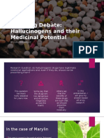 The Drug Debate: Hallucinogens and Their Medicinal Potential