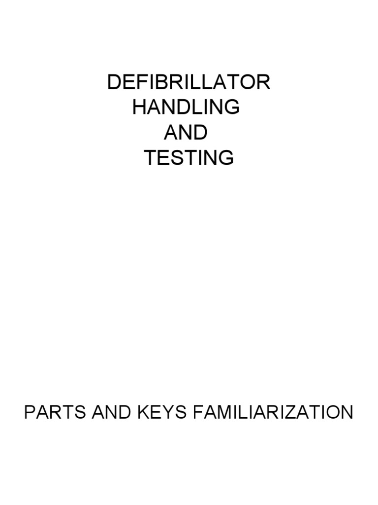 Defibrillator Handling AND Testing | PDF | Artificial Cardiac Pacemaker ...