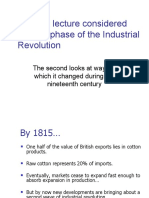 The Last Lecture Considered The First Phase of The Industrial Revolution