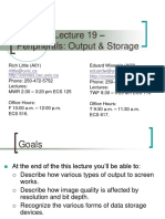 CSC105 Lecture 19 - Peripherals: Output & Storage: Rich Little (A01) Eduard Wisernig (A02)