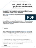 La Eterna Juventud, ¿Ciencia o Ficción - Los Nueve Avances Que Plantan Cara A La Muerte - RT PDF