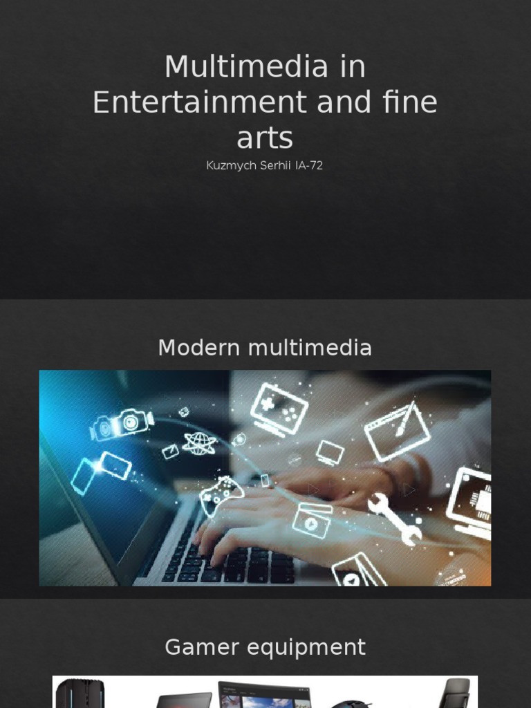 Multimedia in Entertainment and Fine Arts | PDF