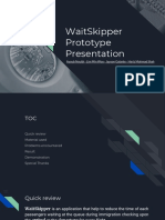 Waitskipper Prototype Presentation: Ayoub Nouibi - Lim Min Woo - Jayson Galante - Hariz Mohmad Shah