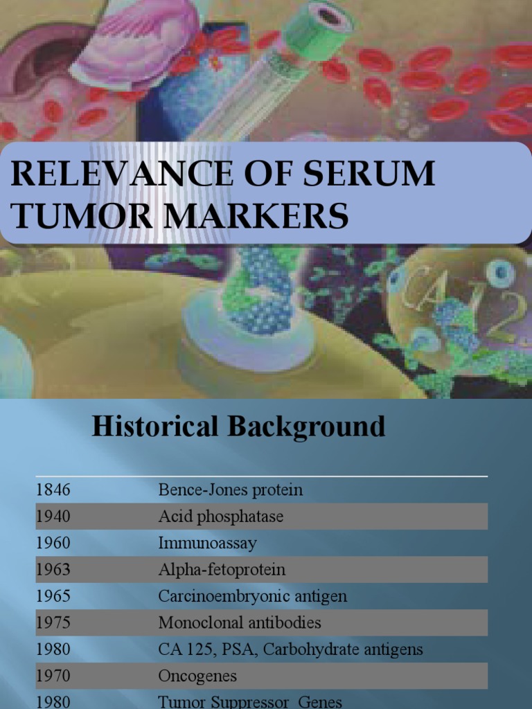 Relevance of Serum Tumor Markers | PDF | Cancer | Neoplasms