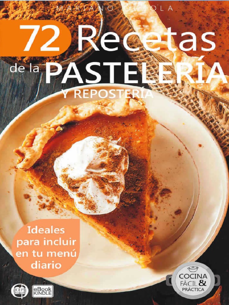 72 Recetas de La Pasteleria y Reposteria PDF | PDF | Crema | Postres
