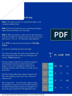 3 Rules For Roulette For Use With The Edge Rule 1: We Only Bet On The 1 To 1 Payoff Bets (There Is One