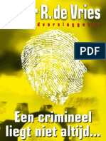 Peter R. de Vries - Een Crimineel Liegt Niet Altijd