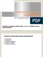 Polimer Üretim Teknolojisi: (8) Termoplastik Şekillendirme Yöntemleri