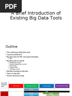 A Brief Introduction of Existing Big Data Tools