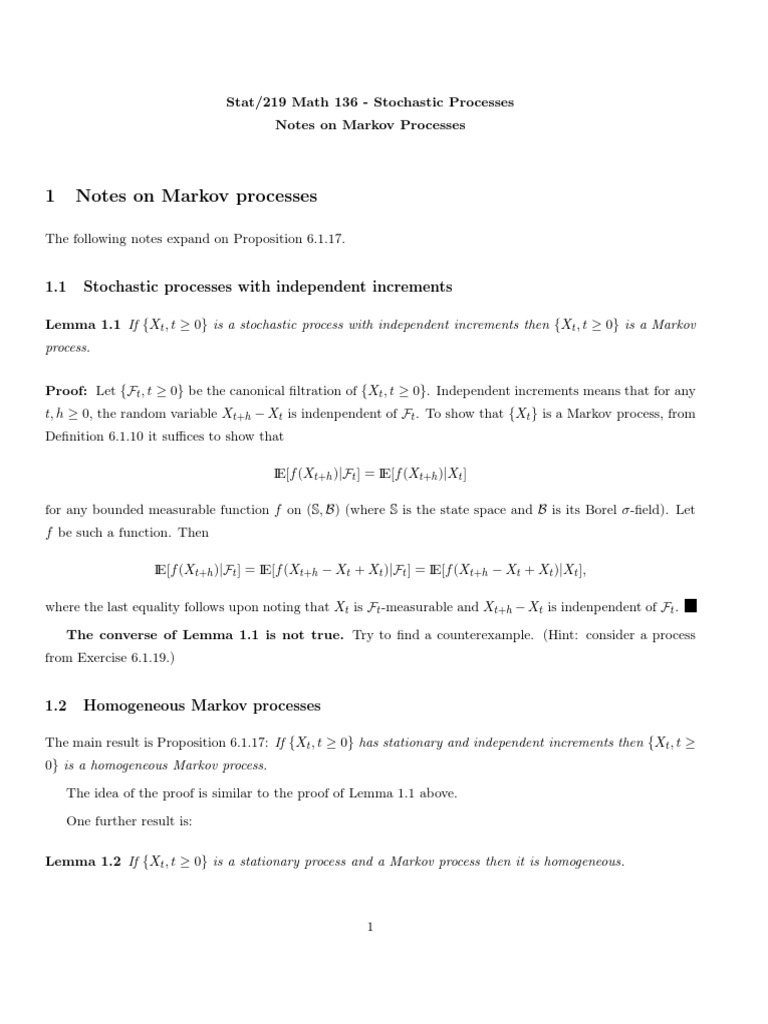 1 Notes On Markov Processes: 1.1 Stochastic Processes With Independent ...