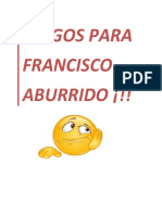 Juegos para Francisco Aburrido