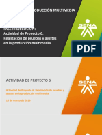 13 - 03 - 2019 AP6. Fase Ejecución - Realización de Pruebas y Ajustes en La Producción Multimedia.