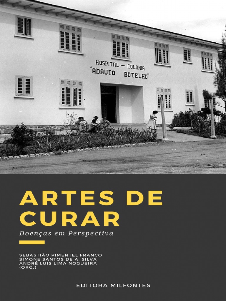 PDF) Anais IX Colóquio HIstória das Doenças  Andre Luís Lima Nogueira and  Dilene do Nascimento 