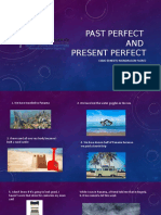 Past Perfect AND Present Perfect: Fabio Ernesto Mondragon Florez