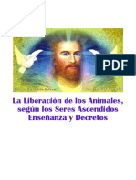 La Liberación de Los Animales, Según Los Seres Ascendidos Enseñanza y Decretos