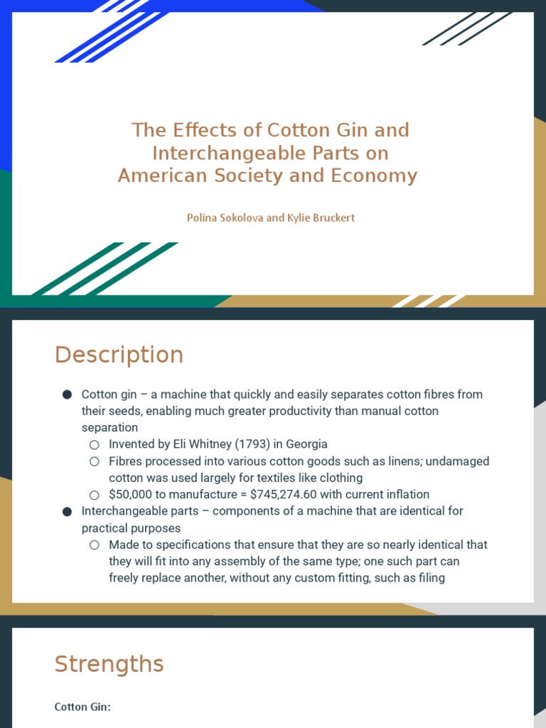 The Effects of Cotton Gin and Interchangeable Parts On American Society and Economy PDF