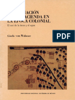 Gisela von Wobeser - La formación de la hacienda en la época colonial. El uso de la tierra y el agua.pdf