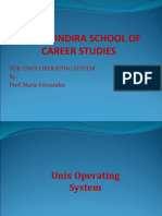 Indore Indira School of Career Studies: Sub: Unix Operating System By: Prof. Marie Fernandes