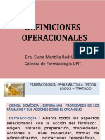 Definiciones Operacionales: Dra. Elena Mantilla Rodríguez Cátedra de Farmacología UNT