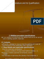 The Welding Procedure and Its Qualification