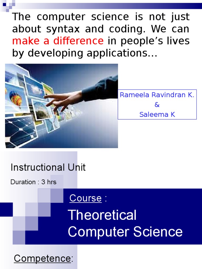 The Computer Science Is Not Just About Syntax and Coding. We Can in ...