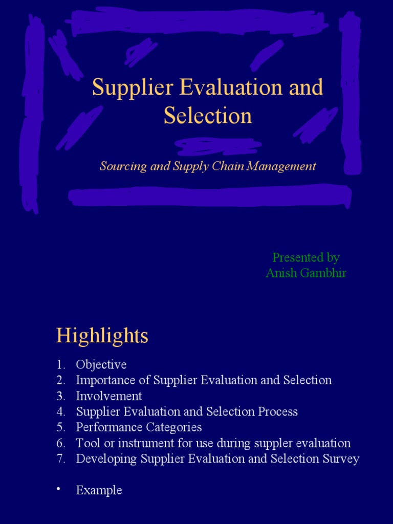 Supplier Evaluation and Selection: Sourcing and Supply Chain Management ...