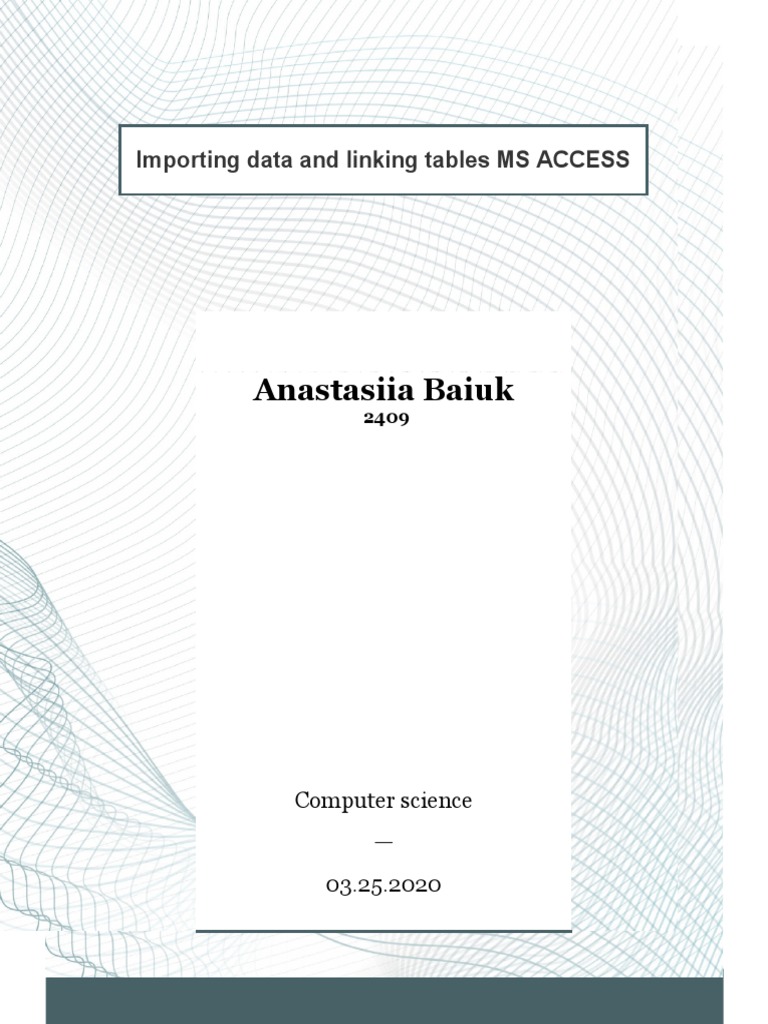 Importing Data and Linking Tables MS ACCESS PDF | PDF | Microsoft ...