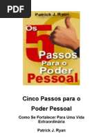 Patrick J. Ryan - Cinco Passos Para o Poder Pessoal