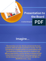 Presentation To The Board: A School Dropout Prevention Program