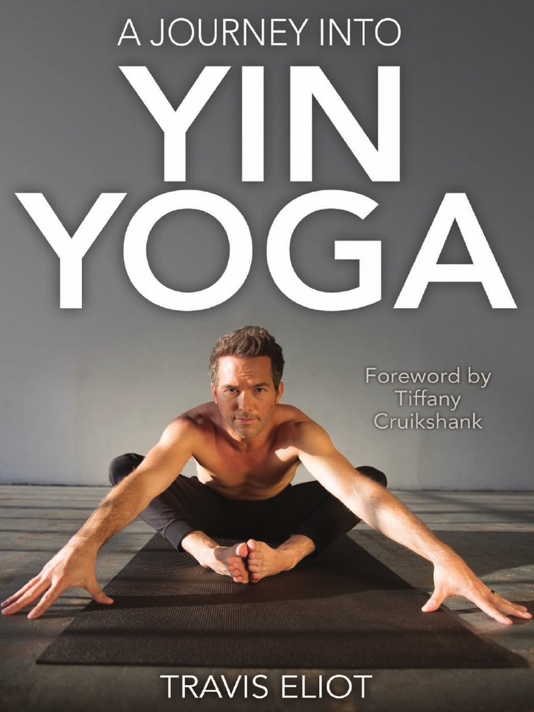 A Journey Into Yin Yoga PDF PDF Yoga Nonviolence