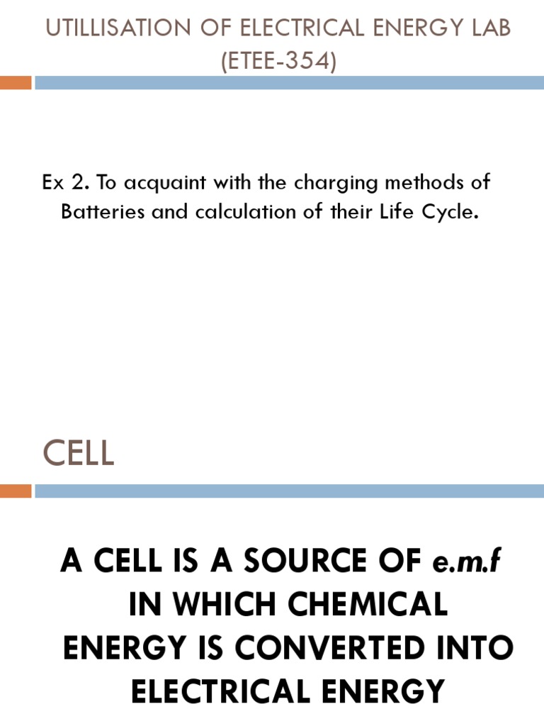 Ex 2. To Acquaint With The Charging Methods of Batteries and