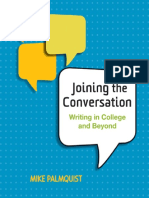 Mike Palmquist - Joining The Conversation - Writing in College and Beyond, 1st Edition-Bedford - St. Martin's (2010) PDF