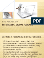 It Forensik/ Digital Forensic: Dicky Pratama S.Kom