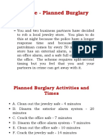 Example - Planned Burglary: - Scenario