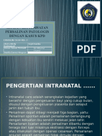 Asuhan Keperawatan Persalinan Patologis Dengan Kasus KPD: Disusun Oleh Kel 2