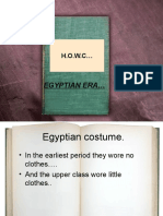 Egyptian Era : H.O.W.C