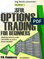 Options Trading Successfully For Beginners - Making Money With Options in Just A FEW HOURS! PDF
