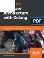 Jyotiswarup Raiturkar - Hands-On Software Architecture With Golang - Design and Architect Highly Scalable and Robust Applications Using Go-Packt Publishing (2018) PDF