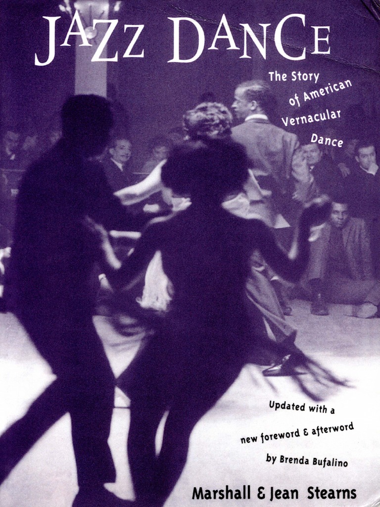 Jazz Dance - The Story of Americ - Steams, Marshall Winslow PDF