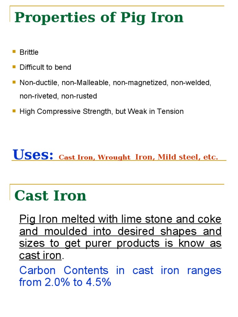 Properties of Pig Iron Uses PDF Steel Cast Iron
