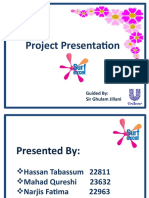 Project Presentation: Guided By: Sir Ghulam Jillani