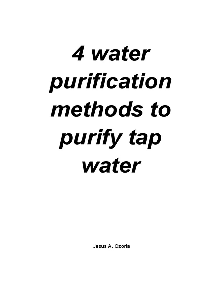 4 Water Purification Methods To Purify Tap Water PDF Water