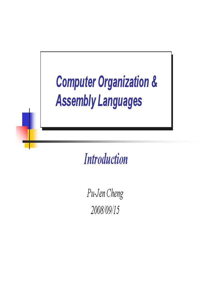 Computer Organization and Assembly Language An Introduction to the
