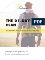 The 21-Day Plan: Change Your Habits, Change Your Life: Take Action Now!